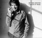 Queen of noise de Bettina Koester -- 18/05/11
