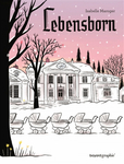 Lebensborn d'Isabelle Maroger -- 22/10/24