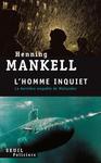 LHomme inquiet d'Henning Mankell