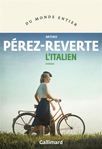 Litalien d'Arturo Prez-Reverte