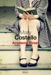  Academy Street de Mary Costello
