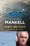 Sable mouvant : fragments de ma vie de Henning Mankell