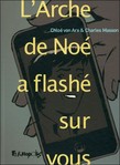Larche de No a flash sur vous de Chlo Von Arx & Charles Masson