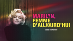 Marilyn Monroe, une icône féministe  -- 07/08/22