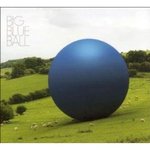 CD de la semaine: Peter Gabriel: Big blue Ball -- 13/01/09
