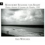 Cd de la semaine,Les witches: Manuscrit de Suzanne VanSoldt  -- 04/03/09