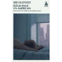 Elégie pour un Américain de Siri Hustvedt