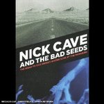 DVD de la semaine, Nick Cave & the bad seeds : The Road to God knews where & Live at The Paradiso -- 21/05/08