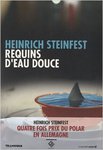 Requins d’eau douce d’Heinrich Steinfest -- 20/12/14