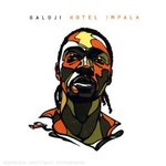 Cd de la semaine, Baloji: Hotel Impala -- 20/05/09