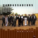 Rebirth de Les Ambassadeurs  -- 13/07/16