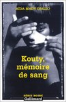 Kouty, mémoire de sang de Aïda Mady Diallo  -- 18/01/14
