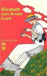 Love  d'Elizabeth Von Arnim -- 06/10/14