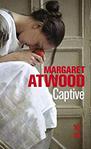 Captive de Margaret Atwood -- 02/07/18