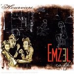 Cd de la semaine, Emzel Caf: Hourvari -- 08/04/09