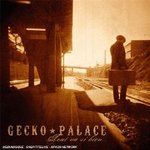 CD de la semaine, Gecko Palace : Tout va si bien 