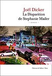 La Disparition de Stephanie Mailer de Joël Dicker -- 21/05/18