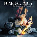 The golden age of Knowledge de Funeral Party -- 16/11/11