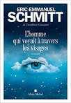 Lhomme qui voyait  travers les visages d'ric-Emmanuel Schmitt -- 24/04/17