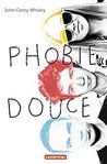 Phobie douce de John Corey Whaley -- 30/06/17