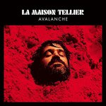 Avalanche de La Maison Tellier -- 08/06/16