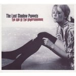 Cd de la semaine, The Last Shaddow Puppets:The Age of the understatement