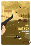 Montana 1948  de Larry Watson    -- 03/04/17