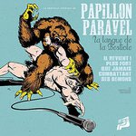 La langue de la bestiole de Renaud Papillon Paravel -- 09/03/16