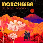 Blaze Away de Morcheeba  -- 17/10/18