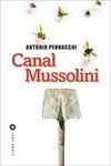 Canal Mussolini de Antonio Pennacchi -- 07/11/13