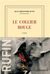 Le Collier rouge de Jean-Christophe Rufin -- 13/10/14