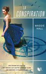 La conspiration T 1 et 2 de Maggie Hall -- 08/07/16