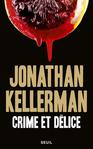 Crime et délice de Jonathan Kellerman -- 09/03/20