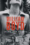 La Vie aux aguets de William Boyd -- 20/01/20
