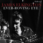 Ever-roving eye de James Elkington