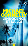  L’Innocence et la loi de Michael Connelly  -- 23/05/22