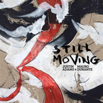 Still moving de Justin Adams -- 19/06/24