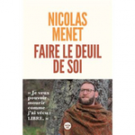Faire le deuil de soi de Nicolas Menet -- 20/07/23