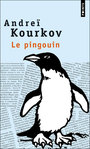 Le Pingouin et Le jardinier d'Otchakov d' Andre Kourkov
