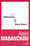 Black bazar d'Alain Mabanckou -- 01/12/14