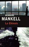 Le Chinois de Henning Mankell -- 16/09/13