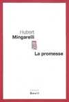 La promesse de Hubert Mingarelli -- 25/02/13