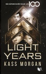 Light years de Kass Morgan -- 22/02/19