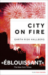 City on Fire de Garth Risk Hallberg -- 24/11/16