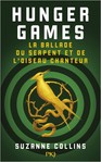 Hunger Games : La ballade du serpent et de l'oiseau chanteur de Suzanne Collins