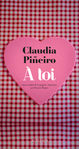 A toi de Claudia Pineiro -- 19/11/15