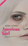 American Girl de Jessica Knoll -- 28/07/16
