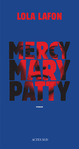 Mercy, Mary, Patty de Lola Lafon -- 19/02/18
