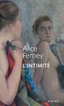 L’intimité  d’Alice Ferney -- 12/11/20