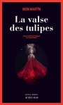La valse des tulipes d'Ibon Martin -- 15/04/21